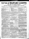 Naval & Military Gazette and Weekly Chronicle of the United Service Saturday 07 February 1863 Page 1