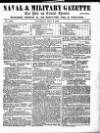 Naval & Military Gazette and Weekly Chronicle of the United Service Saturday 02 May 1863 Page 1
