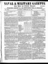 Naval & Military Gazette and Weekly Chronicle of the United Service Saturday 20 February 1864 Page 1