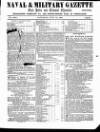 Naval & Military Gazette and Weekly Chronicle of the United Service Saturday 16 July 1864 Page 1