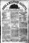 Naval & Military Gazette and Weekly Chronicle of the United Service Saturday 06 January 1866 Page 1