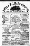 Naval & Military Gazette and Weekly Chronicle of the United Service Saturday 14 July 1866 Page 1