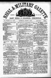 Naval & Military Gazette and Weekly Chronicle of the United Service Saturday 04 August 1866 Page 1