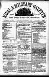 Naval & Military Gazette and Weekly Chronicle of the United Service Saturday 01 September 1866 Page 1
