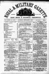 Naval & Military Gazette and Weekly Chronicle of the United Service Saturday 08 September 1866 Page 1