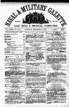 Naval & Military Gazette and Weekly Chronicle of the United Service Saturday 15 September 1866 Page 1