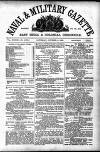 Naval & Military Gazette and Weekly Chronicle of the United Service Saturday 06 October 1866 Page 1