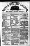 Naval & Military Gazette and Weekly Chronicle of the United Service Saturday 08 December 1866 Page 1