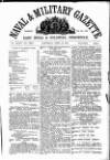 Naval & Military Gazette and Weekly Chronicle of the United Service