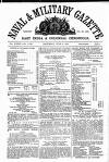 Naval & Military Gazette and Weekly Chronicle of the United Service Saturday 08 June 1867 Page 1