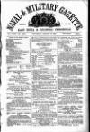 Naval & Military Gazette and Weekly Chronicle of the United Service