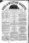 Naval & Military Gazette and Weekly Chronicle of the United Service Saturday 09 May 1868 Page 1