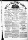 Naval & Military Gazette and Weekly Chronicle of the United Service