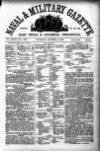 Naval & Military Gazette and Weekly Chronicle of the United Service Saturday 10 October 1868 Page 1
