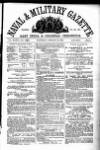 Naval & Military Gazette and Weekly Chronicle of the United Service Saturday 16 January 1869 Page 1