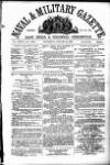 Naval & Military Gazette and Weekly Chronicle of the United Service Saturday 23 January 1869 Page 1