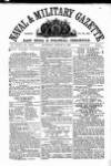 Naval & Military Gazette and Weekly Chronicle of the United Service Saturday 14 August 1869 Page 1