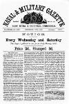 Naval & Military Gazette and Weekly Chronicle of the United Service Wednesday 01 June 1870 Page 1