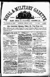 Naval & Military Gazette and Weekly Chronicle of the United Service Saturday 14 January 1871 Page 1