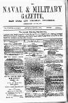 Naval & Military Gazette and Weekly Chronicle of the United Service Saturday 04 March 1871 Page 1