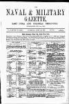Naval & Military Gazette and Weekly Chronicle of the United Service Saturday 22 April 1871 Page 1