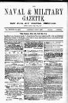 Naval & Military Gazette and Weekly Chronicle of the United Service Saturday 17 June 1871 Page 1