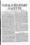 Naval & Military Gazette and Weekly Chronicle of the United Service Saturday 01 March 1873 Page 1