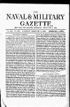 Naval & Military Gazette and Weekly Chronicle of the United Service Saturday 21 February 1874 Page 1