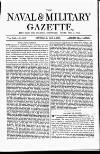 Naval & Military Gazette and Weekly Chronicle of the United Service Saturday 02 May 1874 Page 1