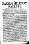 Naval & Military Gazette and Weekly Chronicle of the United Service Saturday 25 July 1874 Page 1