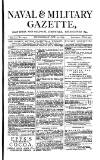 Naval & Military Gazette and Weekly Chronicle of the United Service Wednesday 22 October 1879 Page 1
