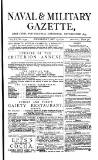 Naval & Military Gazette and Weekly Chronicle of the United Service Wednesday 17 December 1879 Page 1