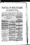 Naval & Military Gazette and Weekly Chronicle of the United Service Wednesday 10 March 1880 Page 1