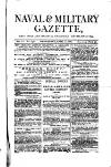 Naval & Military Gazette and Weekly Chronicle of the United Service