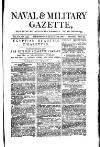 Naval & Military Gazette and Weekly Chronicle of the United Service