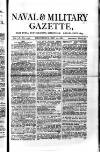 Naval & Military Gazette and Weekly Chronicle of the United Service