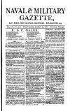 Naval & Military Gazette and Weekly Chronicle of the United Service Wednesday 29 March 1882 Page 1