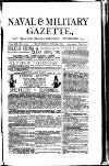 Naval & Military Gazette and Weekly Chronicle of the United Service