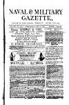 Naval & Military Gazette and Weekly Chronicle of the United Service