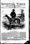Sporting Times Saturday 16 February 1878 Page 1