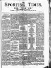 Sporting Times Saturday 08 May 1886 Page 1