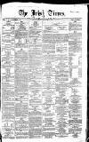 Irish Times Thursday 01 December 1859 Page 1