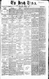 Irish Times Friday 02 December 1859 Page 1
