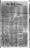 Irish Times Friday 13 January 1860 Page 1