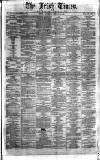 Irish Times Saturday 11 February 1860 Page 1