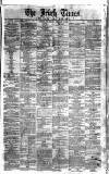 Irish Times Thursday 16 February 1860 Page 1
