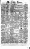 Irish Times Friday 04 May 1860 Page 1