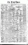 Irish Times Saturday 08 December 1860 Page 1