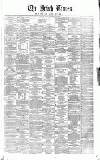 Irish Times Friday 15 February 1861 Page 1