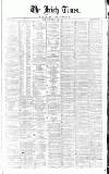 Irish Times Thursday 02 May 1861 Page 1